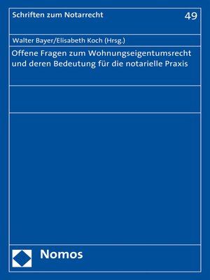 cover image of Offene Fragen zum Wohnungseigentumsrecht und deren Bedeutung für die notarielle Praxis